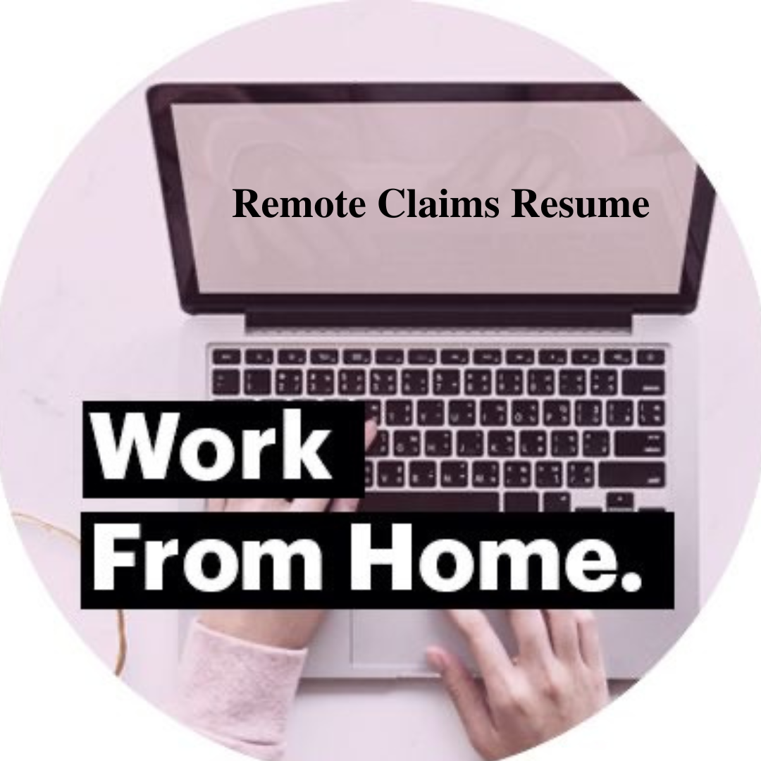 WFH Remote Claims Resume